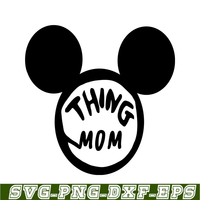 DS104122385-Mickey Thing Mom SVG, Dr Seuss SVG, Cat in the Hat SVG DS104122385.png