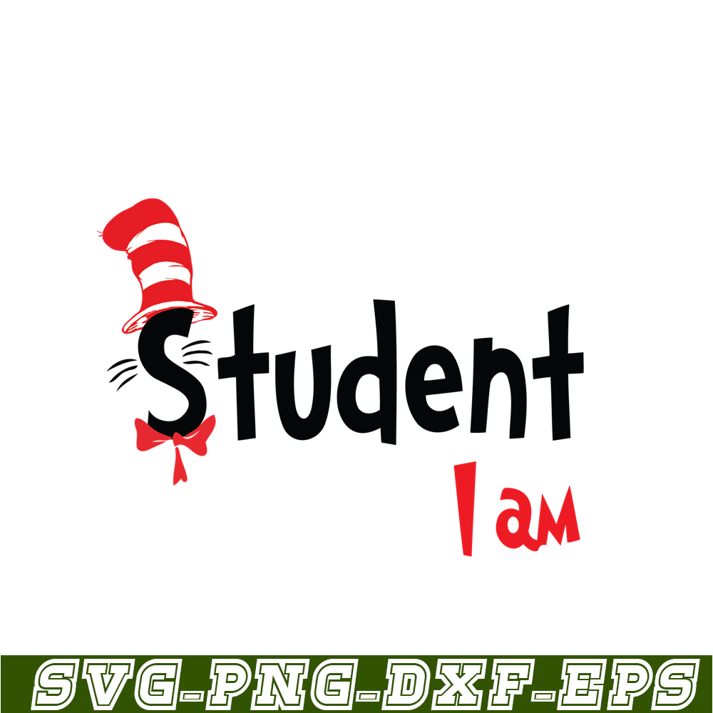 DS1051223114-Student I Am SVG, Dr Seuss SVG, Dr Seuss Quotes SVG DS1051223114.png