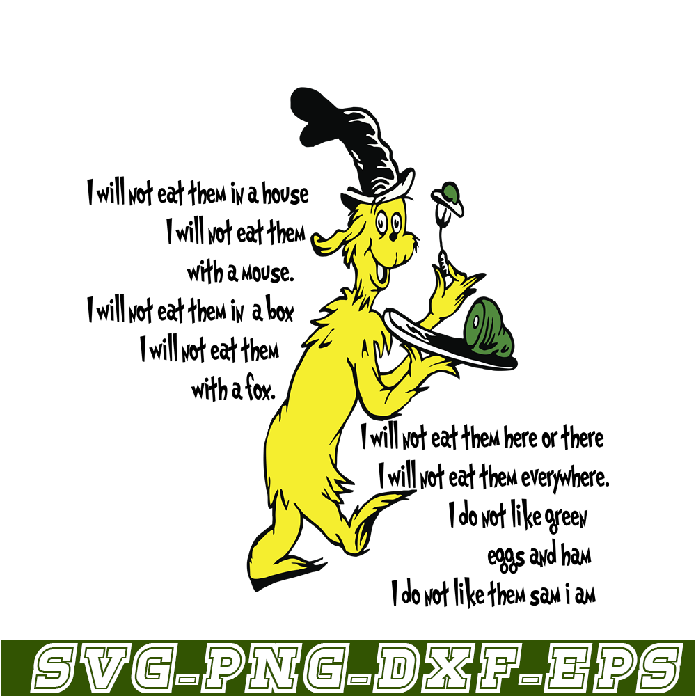 DS1051223141-I Will Not Eat Them In A House SVG, Dr Seuss SVG, Dr Seuss Quotes SVG DS1051223141.png