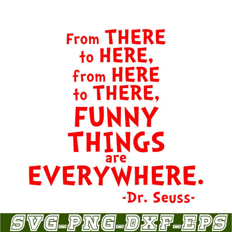 DS105122375-Funny Things Are Everywhere SVG, Dr Seuss SVG, Dr Seuss Quotes SVG DS105122375.png