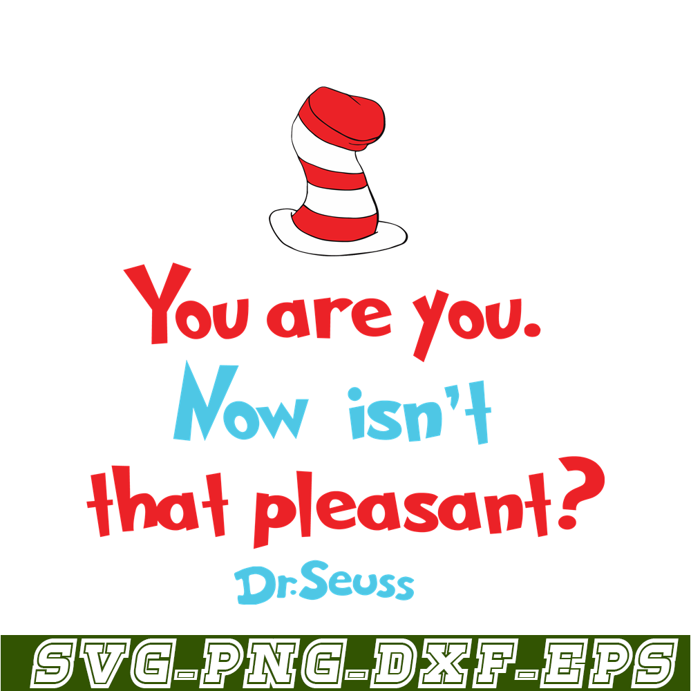 DS105122381-You Are You SVG, Dr Seuss SVG, Dr Seuss Quotes SVG DS105122381.png