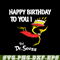 DS2051223245-Happy Birthday To You SVG, Dr Seuss SVG, Dr Seuss Quotes SVG DS2051223245.png