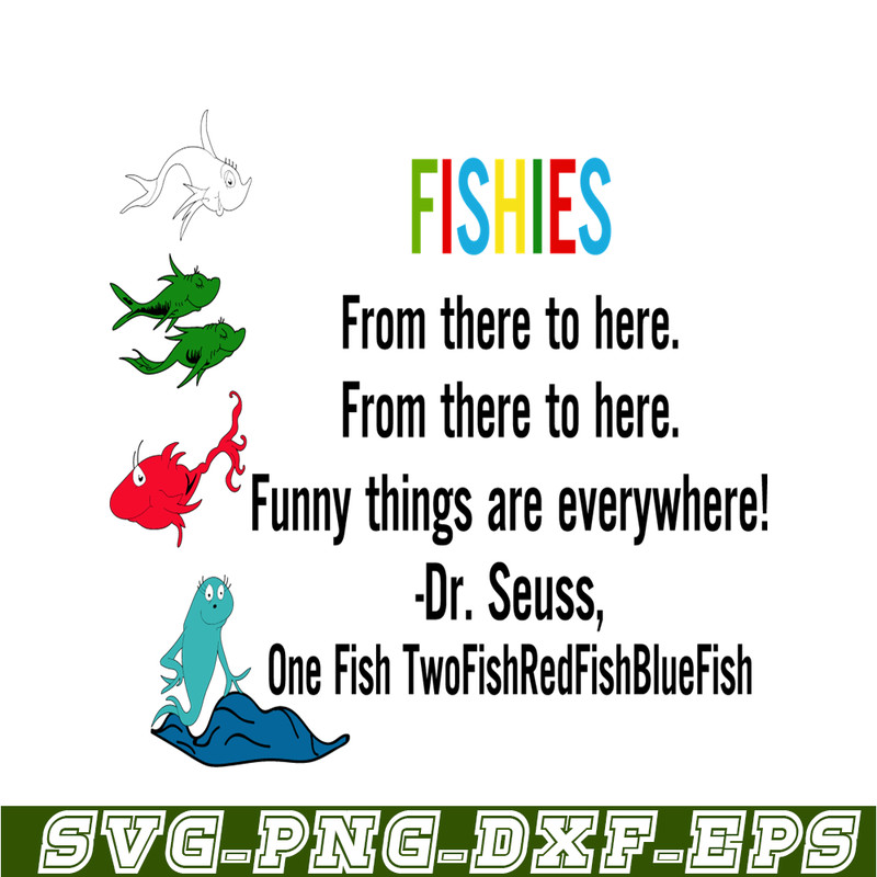DS2051223249-Fishies From There To Here SVG, Dr Seuss SVG, Dr Seuss Quotes SVG DS2051223249.png