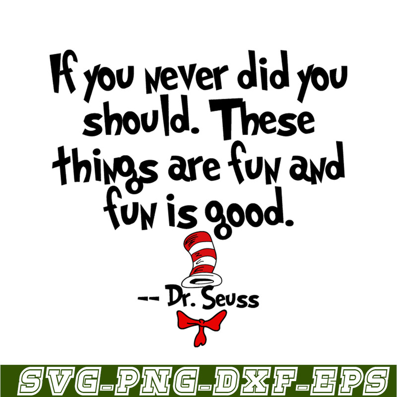 DS205122339-These Things Are Fun And Fun Is Good SVG, Dr Seuss SVG, Dr Seuss Quotes SVG DS205122339.png