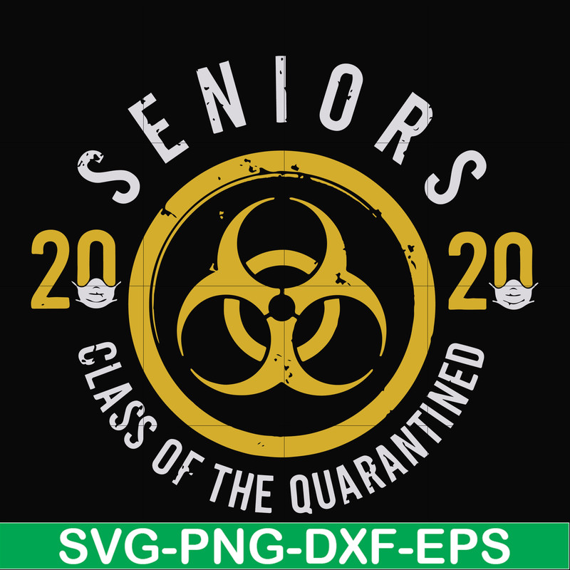 FN0001020-2020 seniors class of the quarantined svg, png, dxf, eps file FN0001020.jpg