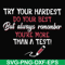 FN000189-Try your hardest do your best but always remember you're more than a test svg, png, dxf, eps file FN000189.jpg