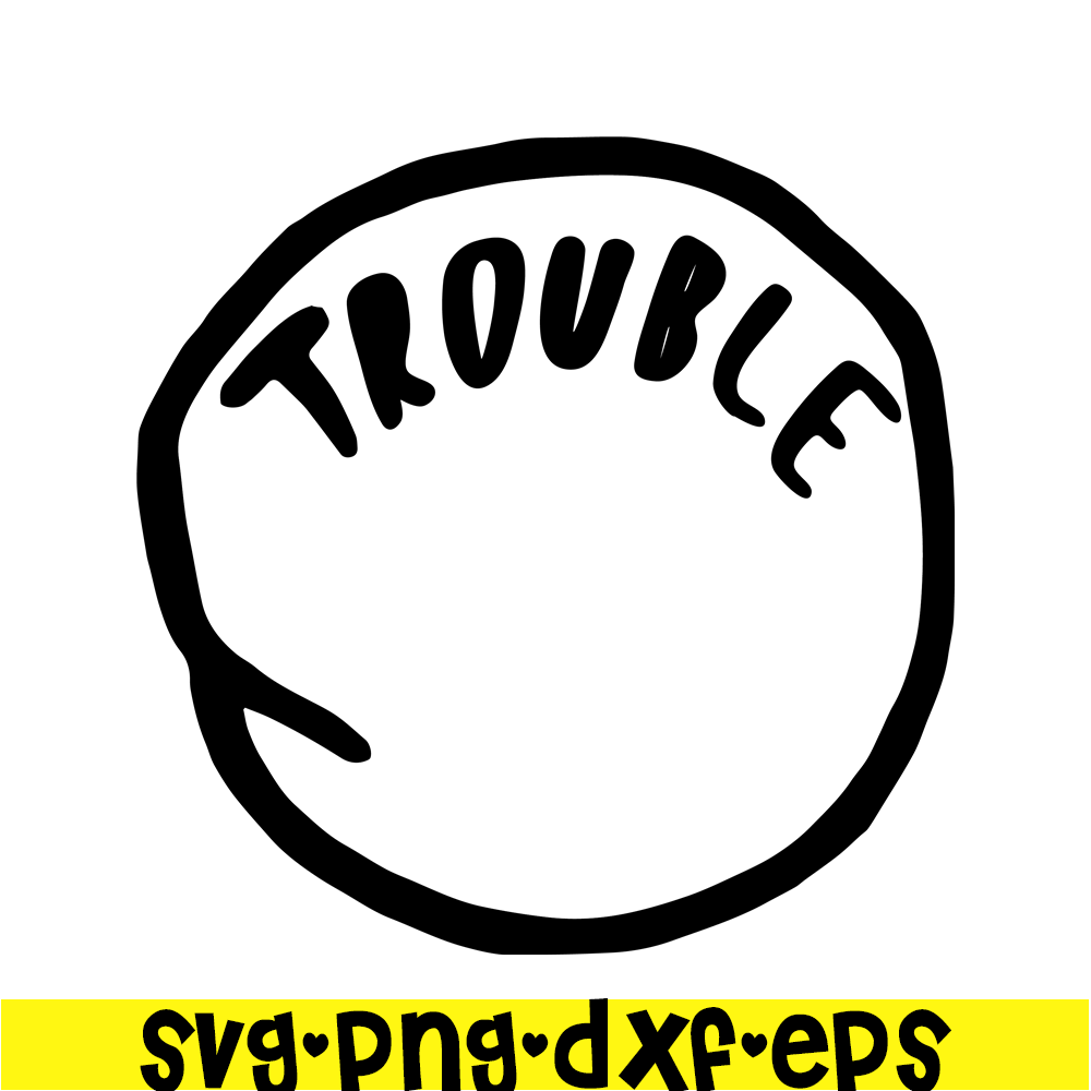 DS1041223115-The Trouble SVG, Dr Seuss SVG, Cat in the Hat SVG DS1041223115.png