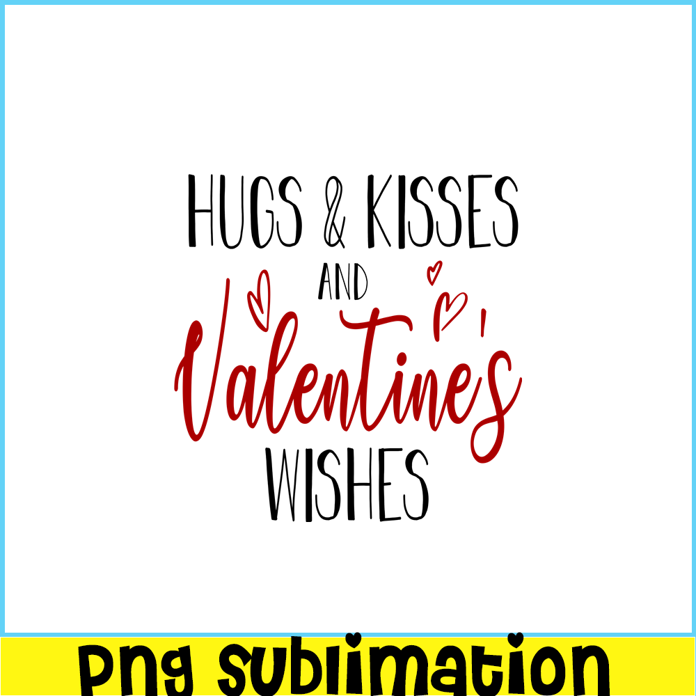 VLT19102344-Hugs And Kisses PNG, Quotes Valentine PNG, Valentine Holidays PNG.png