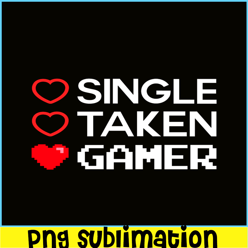 VLT21102352-Single Taken Gamer PNG, Sweet Valentine PNG, Valentine Holidays PNG.png