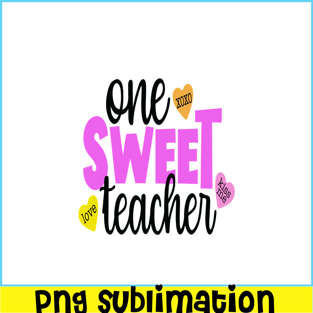 VLT21102359-One Sweet Teacher PNG, Sweet Valentine PNG, Valentine Holidays PNG.png