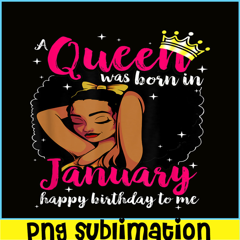 CPB28102302-Afro Diva PNG A Queen Was Born In January PNG Happy Birthday To Me PNG.png