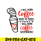 DS104122304-Seuss Day Drink Coffee SVG, Dr Seuss SVG, Dr Seuss quote SVG DS104122304.png
