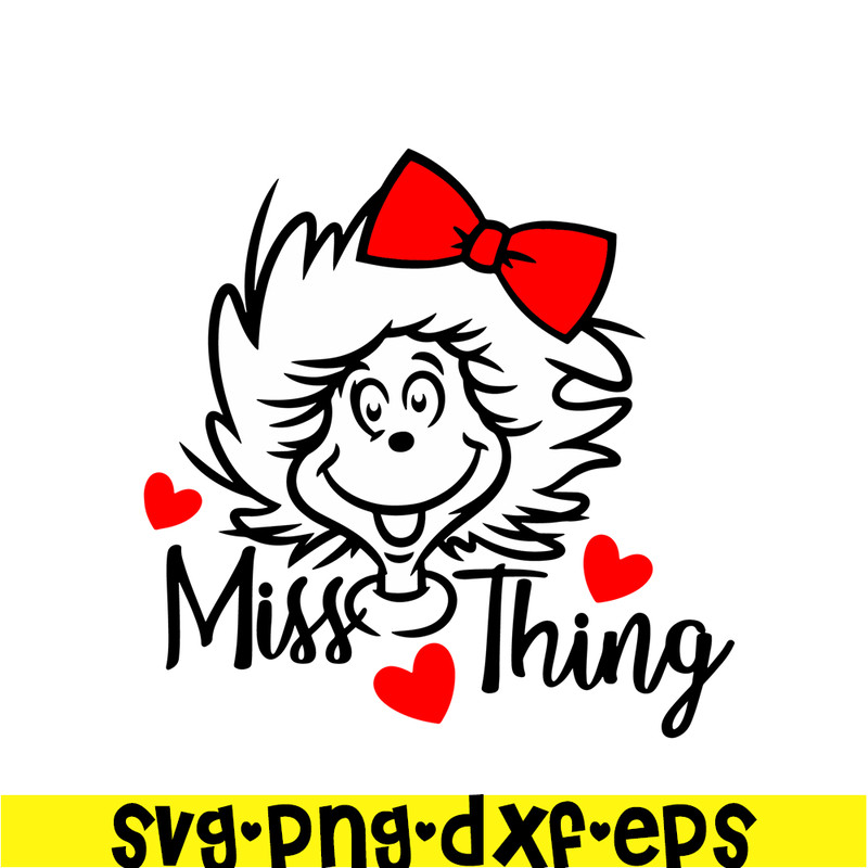 DS104122309-Miss Thing SVG, Dr Seuss SVG, Cat In The Hat SVG DS104122309.png