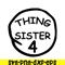 DS104122379-Thing Sister 4 SVG, Dr Seuss SVG, Cat in the Hat SVG DS104122379.png