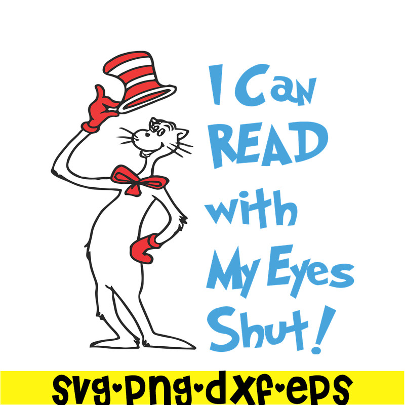 DS1051223116-I Can Read With My Eyes Shut SVG, Dr Seuss SVG, Dr Seuss Quotes SVG DS1051223116.png