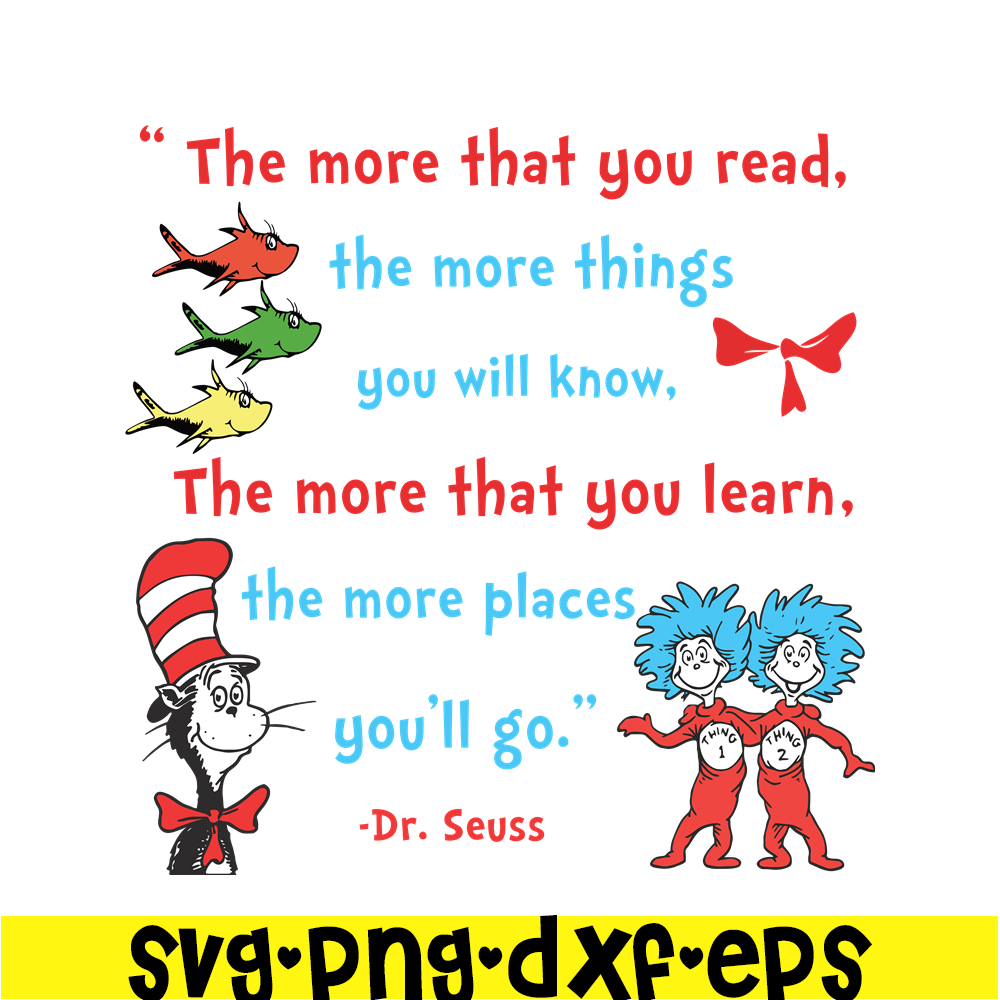DS1051223160-The More That You Learn SVG, Dr Seuss SVG, Dr Seuss Quotes SVG DS1051223160.png