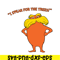 DS105122318-Speak For Trees SVG, Dr Seuss SVG, Dr. Seuss' the Lorax SVG DS105122318.png
