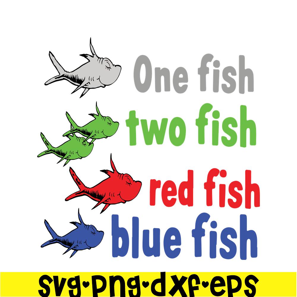 DS105122383-One Fish Two Fish Red Fish SVG, Dr Seuss SVG, Dr Seuss Quotes SVG DS105122383.png