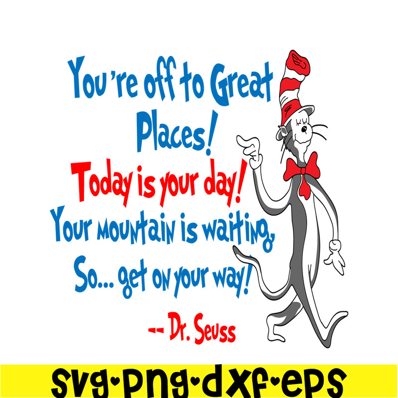 DS2051223285-Today Is Your Day SVG, Dr Seuss SVG, Dr Seuss Quotes SVG DS2051223285.png