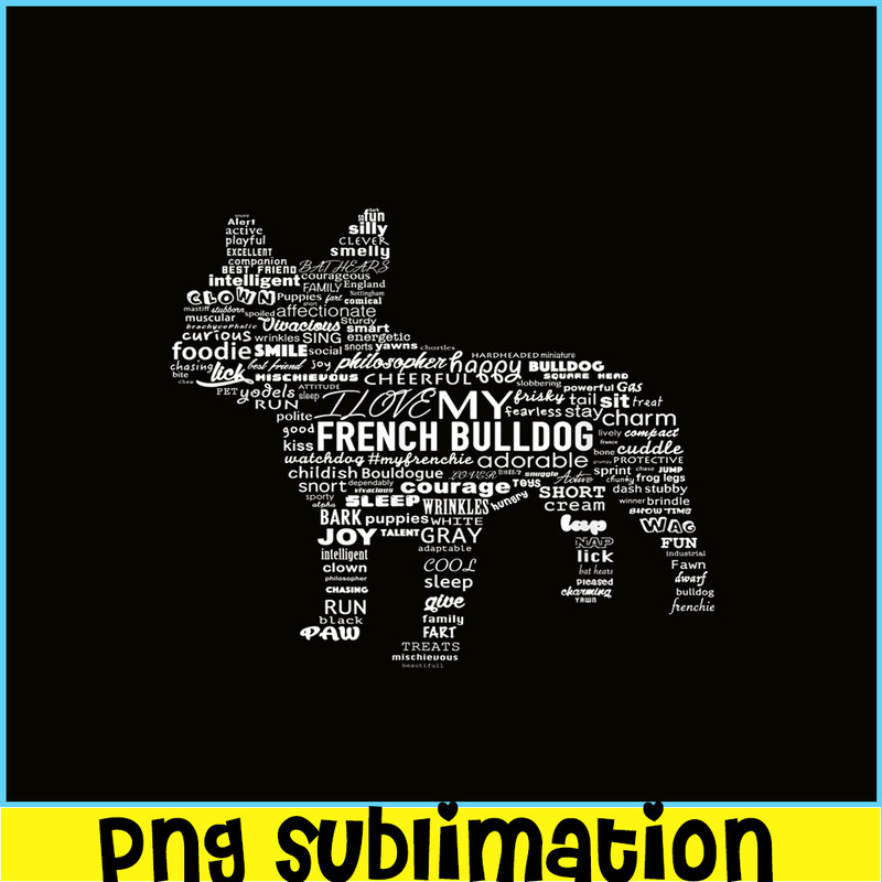 HL161023113-Ways To Describe My Frenchie PNG, Frenchie Dog Lover PNG, French Dog Artwork PNG.png