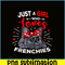 HL161023168-A Girl Loves Frenchies PNG, Frenchie Bulldog PNG, French Dog Artwork PNG.png