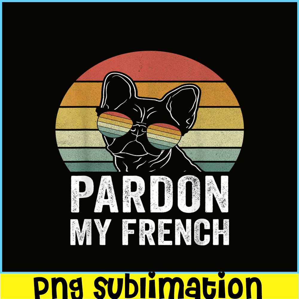 HL161023196-Retro Pardon My French Shirt Dog Lover Gift Frenchie Bulldog PNG.png