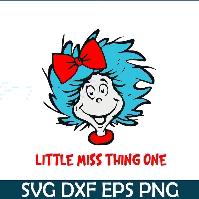 DS104122307-Little Miss Thing One SVG, Dr Seuss SVG, Cat In The Hat SVG DS104122307.png