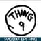 DS1041223113-The Thing 9 SVG, Dr Seuss SVG, Cat in the Hat SVG DS1041223113.png