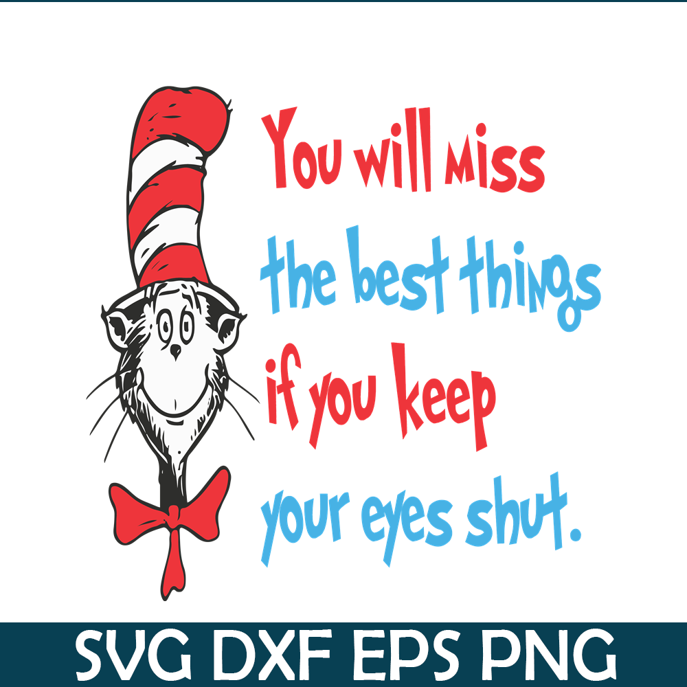 DS1051223112-You Will Miss The Best Things SVG, Dr Seuss SVG, Dr Seuss Quotes SVG DS1051223112.png