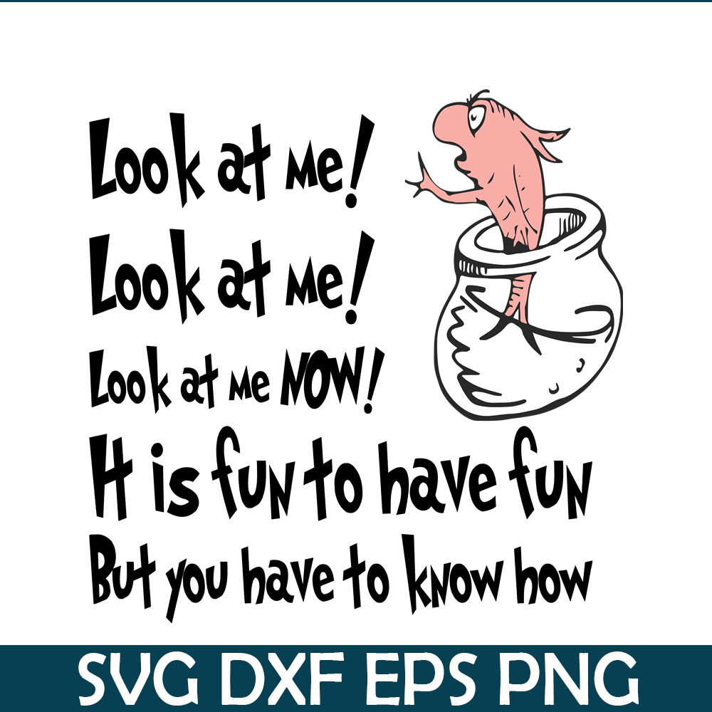 DS1051223126-Look At Me Now SVG, Dr Seuss SVG, Dr Seuss Quotes SVG DS1051223126.png