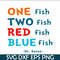 DS105122371-Red Fish Blue Fish SVG, Dr Seuss SVG, Dr Seuss Quotes SVG DS105122371.png