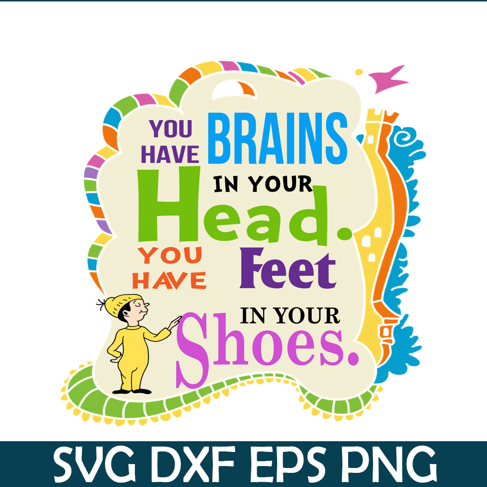 DS2051223250-Brains Head Feet Shoes SVG, Dr Seuss SVG, Dr Seuss Quotes SVG DS2051223250.png