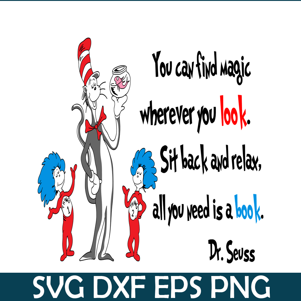 DS2051223280-You Can Find Magic Wherever You Look SVG, Dr Seuss SVG, Dr Seuss Quotes SVG DS2051223280.png