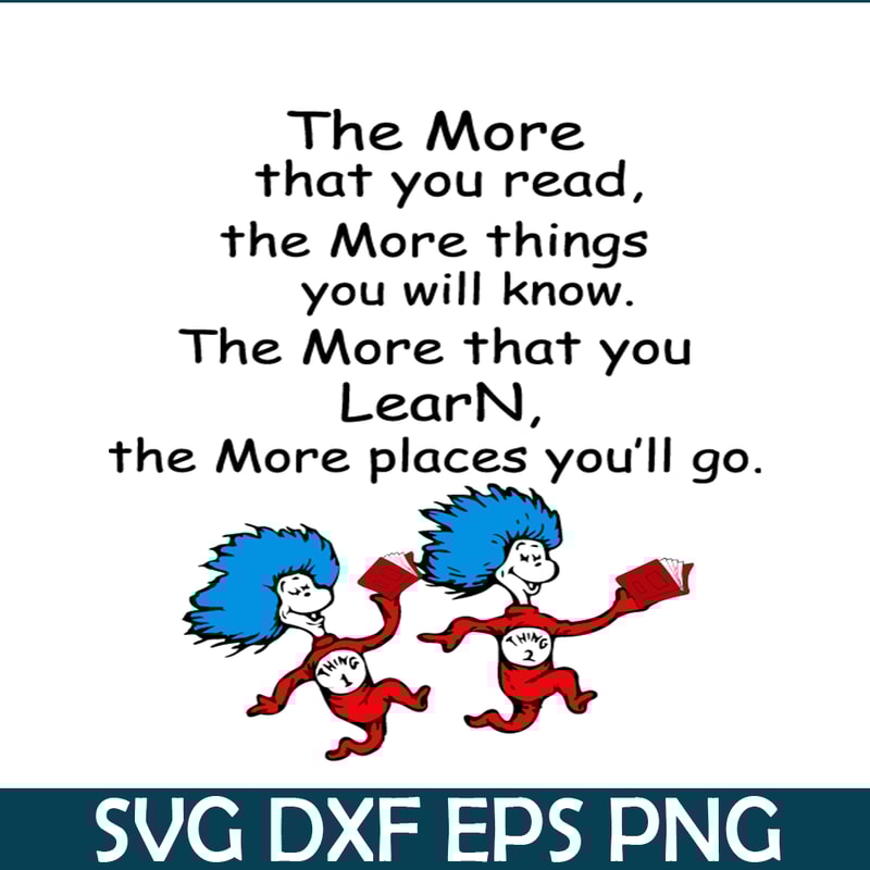 DS2051223341-Things The More Place You Go SVG, DR Seuss SVG, DR Seuss Quotes SVG DS2051223341.png