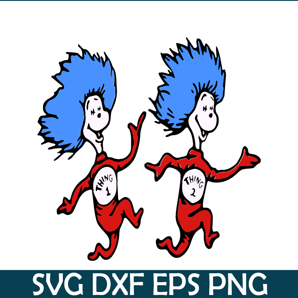 DS205122345-Thing 1 Thing 2 Happy Together SVG, Dr Seuss SVG, Cat In The Hat SVG DS205122345.png