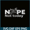 HL161023185-Nope Not Today Lazy French Bulldog PNG, Frenchie Bulldog PNG, French Dog Artwork PNG.png