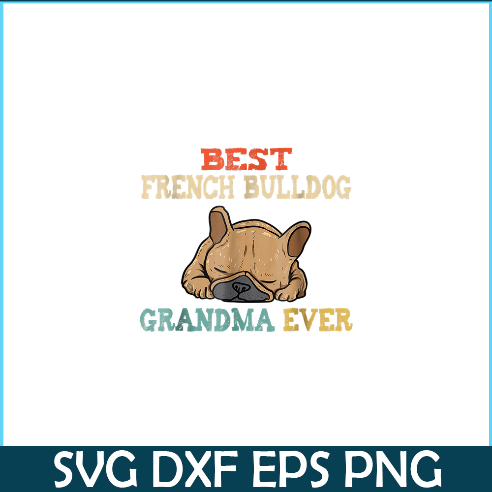 HL161023208-Vintage Best French Bulldog Grandma Funny PNG.png