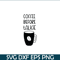 STB108122322-Coffee Before Talkie SVG, Starbucks SVG, Starbucks Logo SVG STB108122322.png