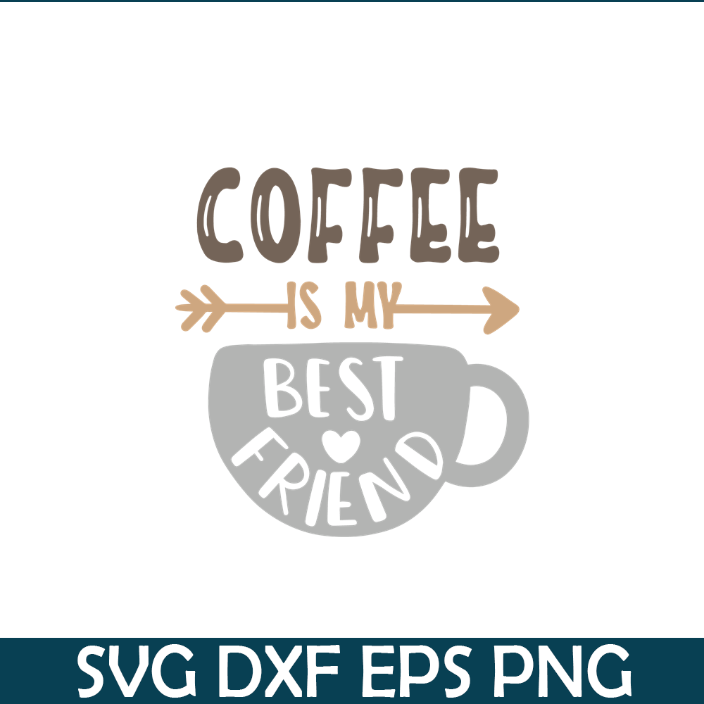 STB108122330-Coffee Is My Best Friend SVG, Starbucks SVG, Starbucks Coffee SVG STB108122330.png