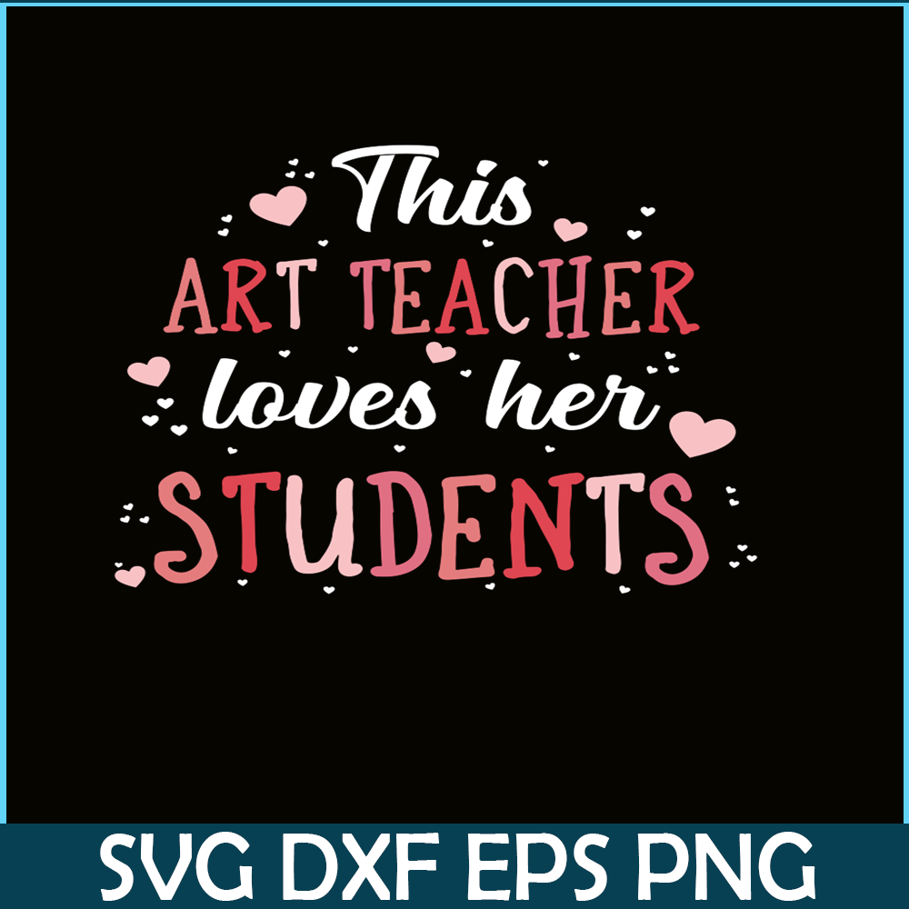 VLT21102371-This Art Techer Love Her Students, Sweet Valentine PNG, Valentine Holidays PNG.png
