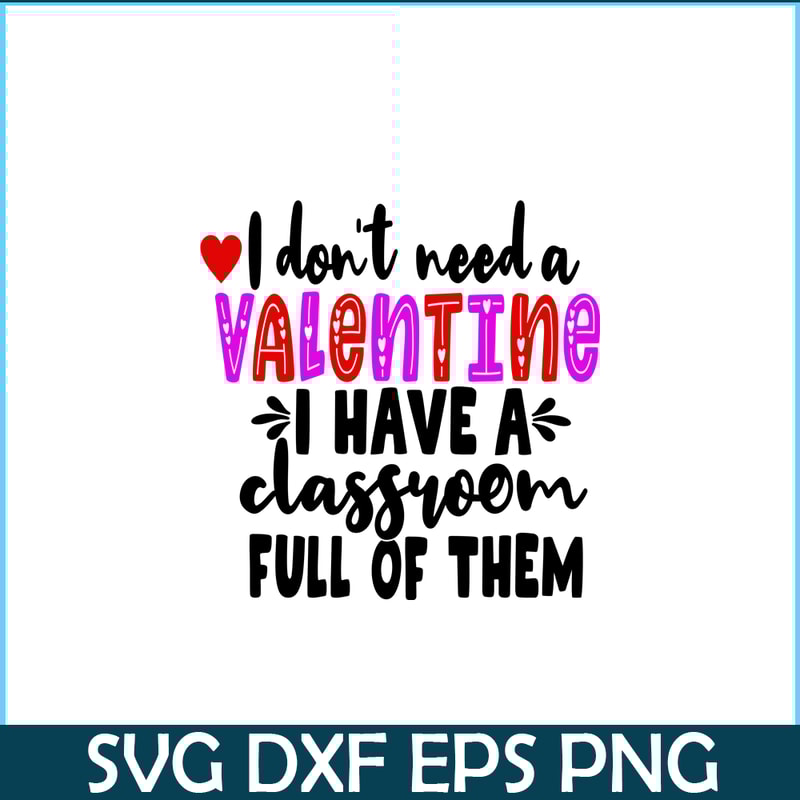 VLT21102384-I Dont Need A Valentine PNG, Sweet Valentine PNG, Valentine Holidays PNG.png
