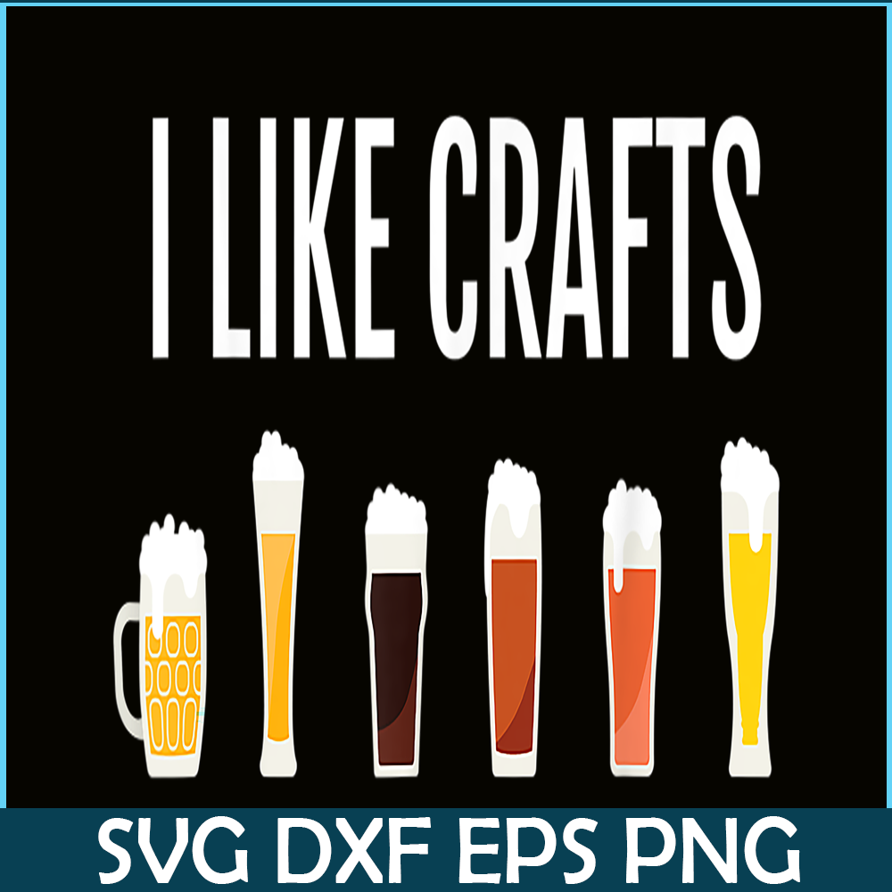 BEER28102328-I Like Crafts PNG Funny Craft Beer Drinker PNG Craft Night Beer PNG.png
