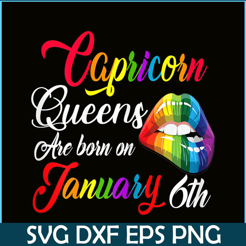 CPB28102382-Rainbow Lips Capricorn PNG Queens Are Born On January 6th PNG Capricorn Girl PNG.png