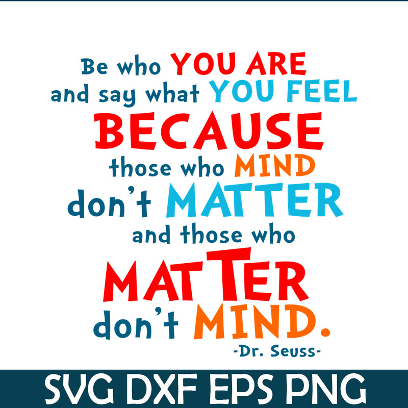 DS105122364-Be Who You Are SVG, Dr Seuss SVG, Dr Seuss Quotes SVG DS105122364.png