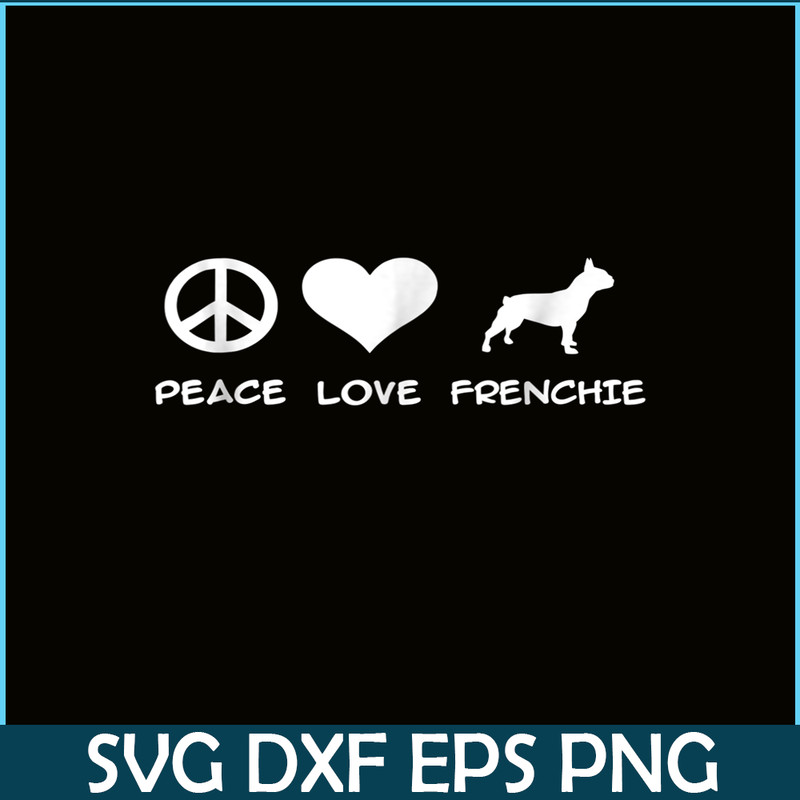 HL161023191-Peace Love French Bulldog PNG, Frenchie Bulldog PNG, French Dog Artwork PNGHL.png