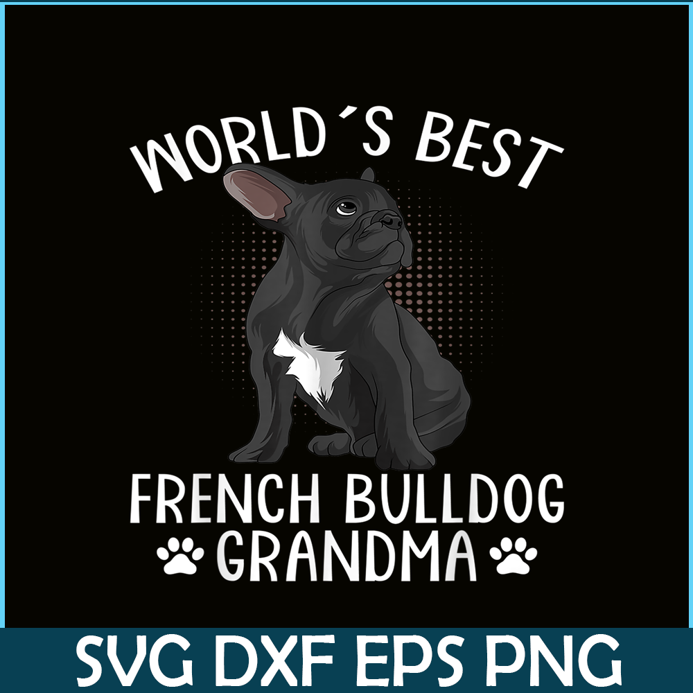 HL161023223-World´s Best French Bulldog Grandma Funny Frenchie Dog Lover PNG.png
