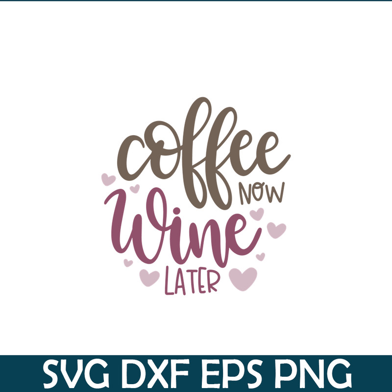 STB108122335-Coffee Now Wine Later SVG, Starbucks SVG, Starbucks Coffee SVG STB108122335.png
