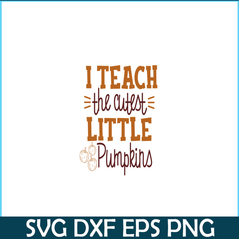 VLT21102366-I Teach The Cutest Pumpkin In The Patch PNG, Sweet Valentine PNG, Valentine Holidays PNG.png