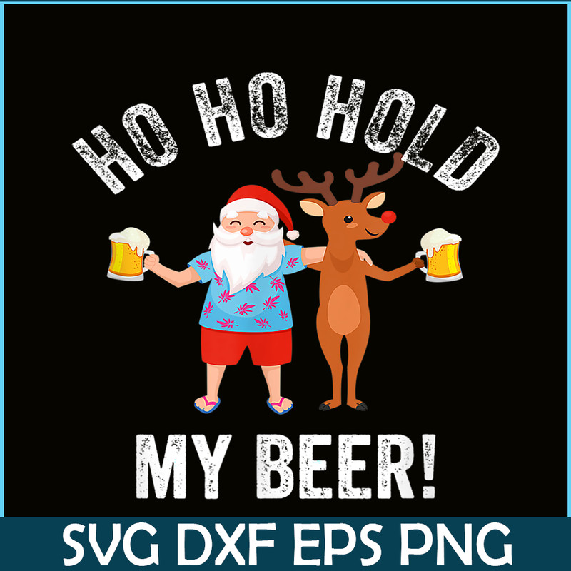 BEER28102338-Hold My Beer PNG Santa Drinks Beer PNG Humorous Christmas PNG.png