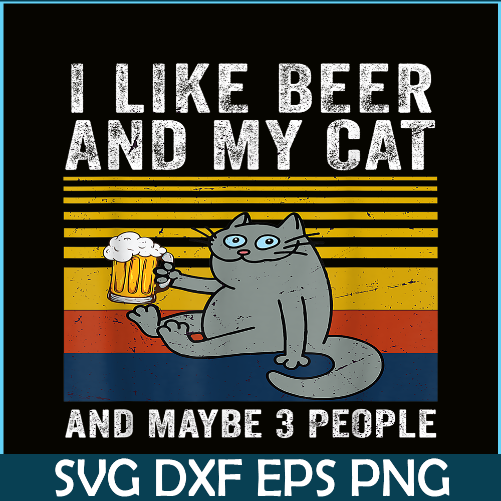 BEER28102344-I Like Beer My Cat PNG Mybe 3 People PNG Drunk Cat PNG.png